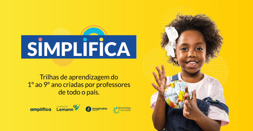 Simplifica: trilhas gratuitas de aprendizagem para o Ensino Fundamental